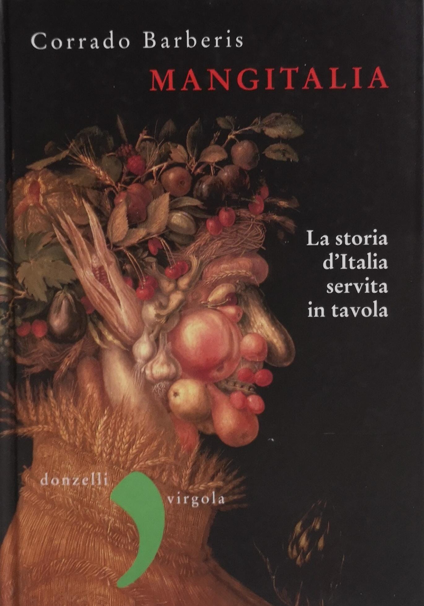 MANGITALIA. LA STORIA D'ITALIA SERVITA IN TAVOLA.