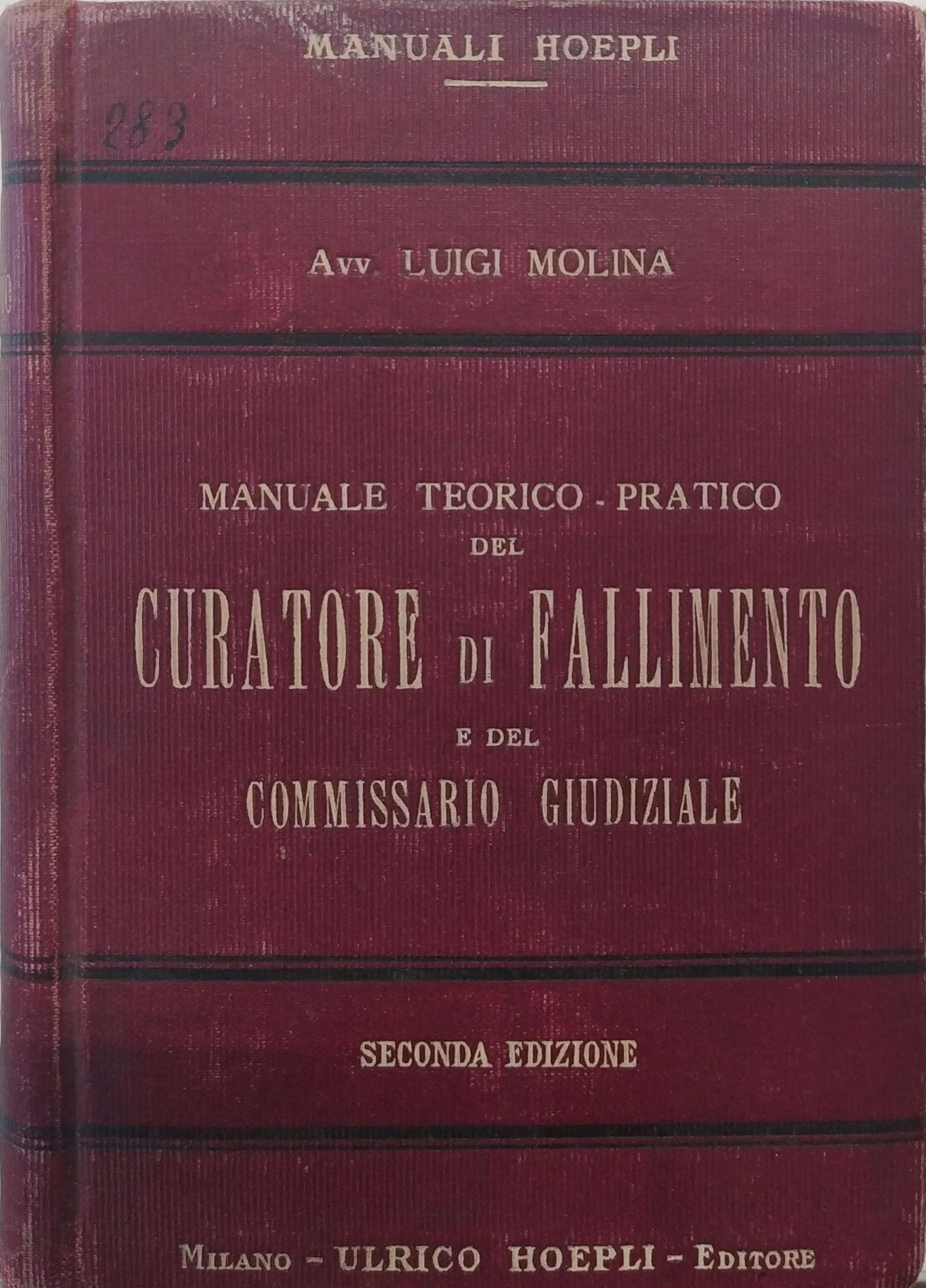 MANUALE TEORICO PRATICO DEL CURATORE DI FALLIMENTO E DEL COMMISSARIO …