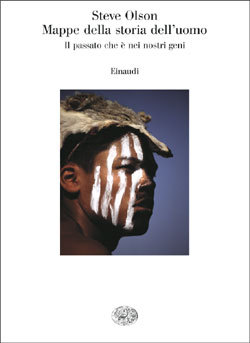 MAPPE DELLA STORIA DELL'UOMO. IL PASSATO CHE E' NEI NOSTRI …