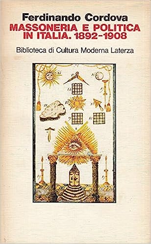 MASSONERIA E POLITICA IN ITALIA. 1892-1908.