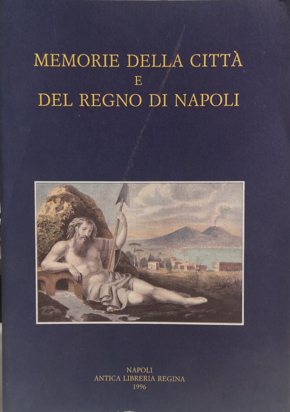 MEMORIE DELLA CITTÀ E DEL REGNO DI NAPOLI.