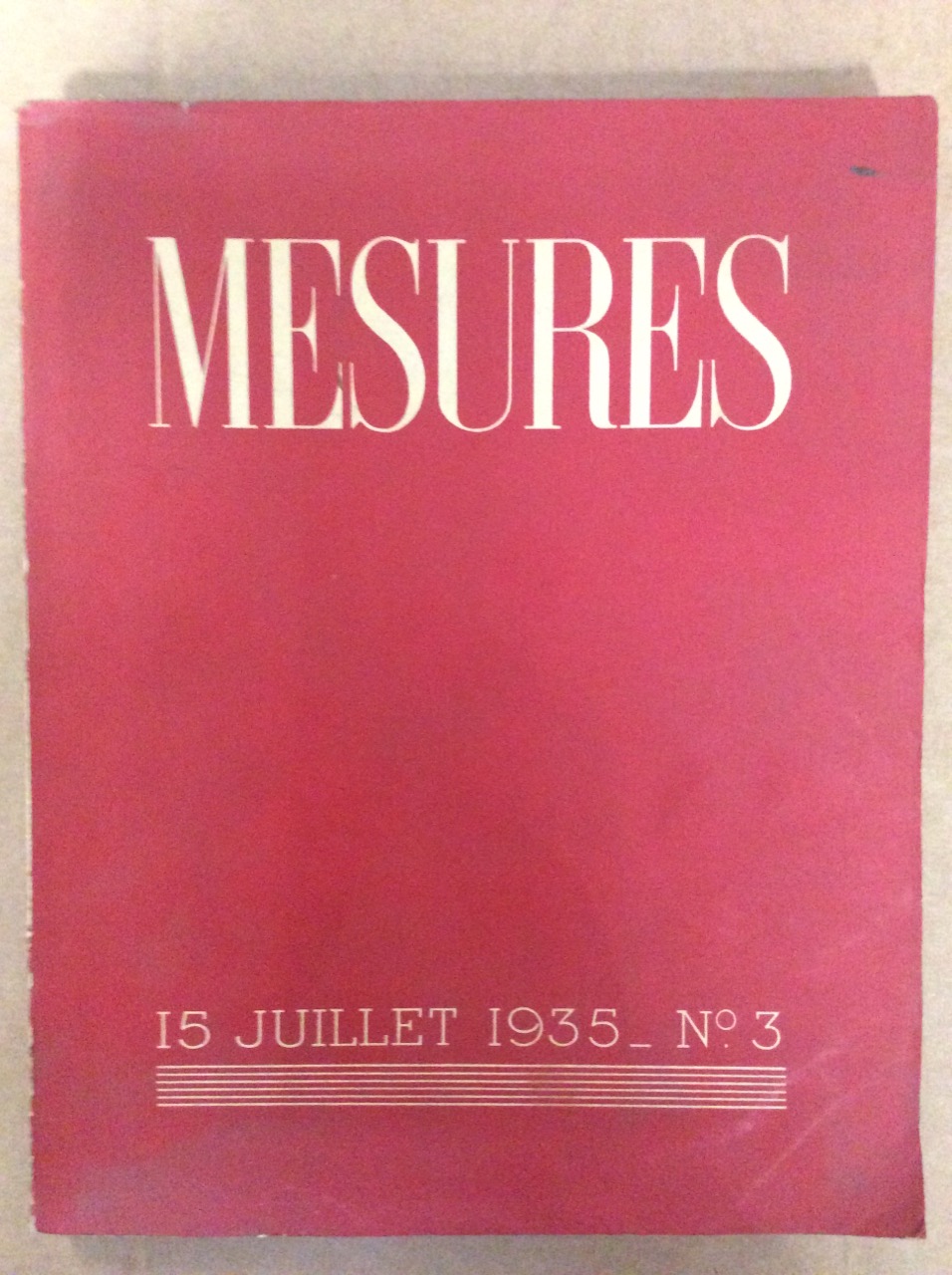 MESURES. NUMERO 3 - 15 JUILLET 1935. - Cahiers trimestriels. …