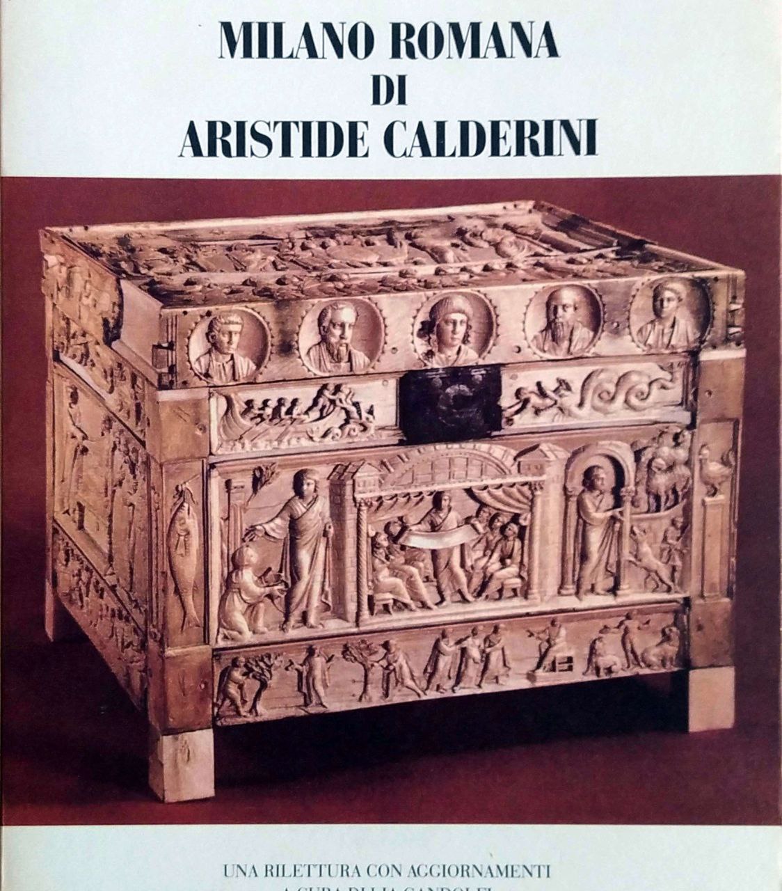 MILANO ROMANA DI ARISTIDE CALDERINI.