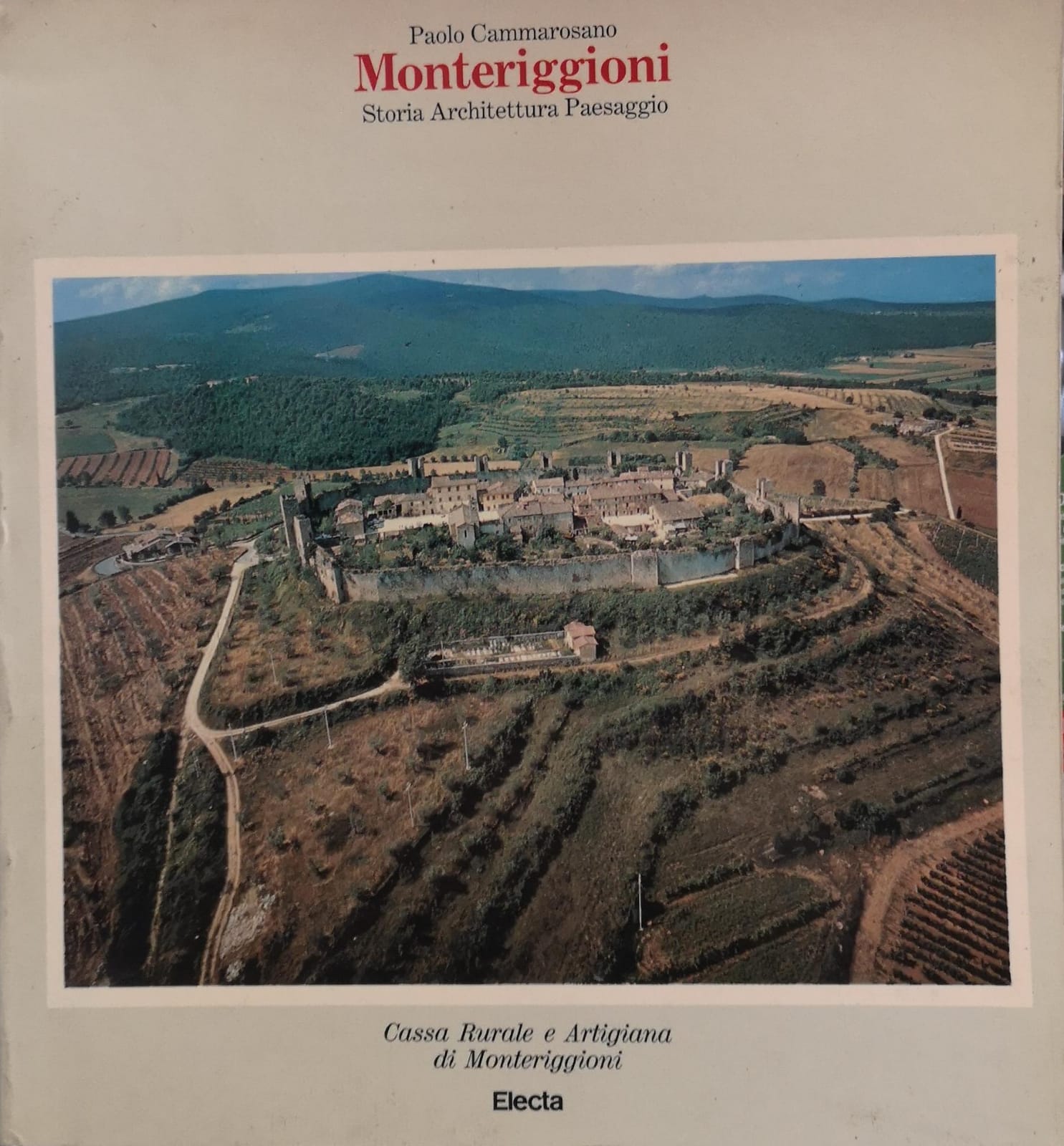 MONTERIGGIONI. - Storia, architettura, paesaggio. Introduzione di Roberto Barzanti. Con …
