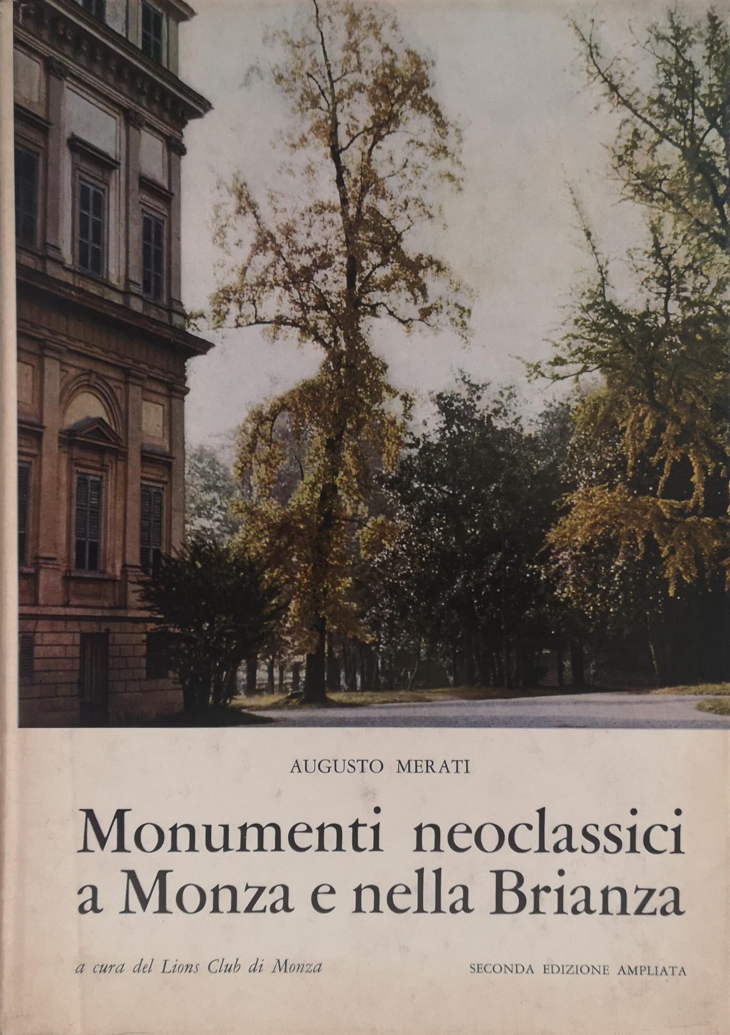 MONUMENTI NEOCLASSICI A MONZA E NELLA BRIANZA.