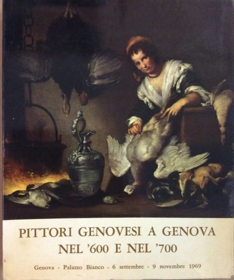MOSTRA DEI PITTORI GENOVESI A GENOVA NEL '600 E NEL …