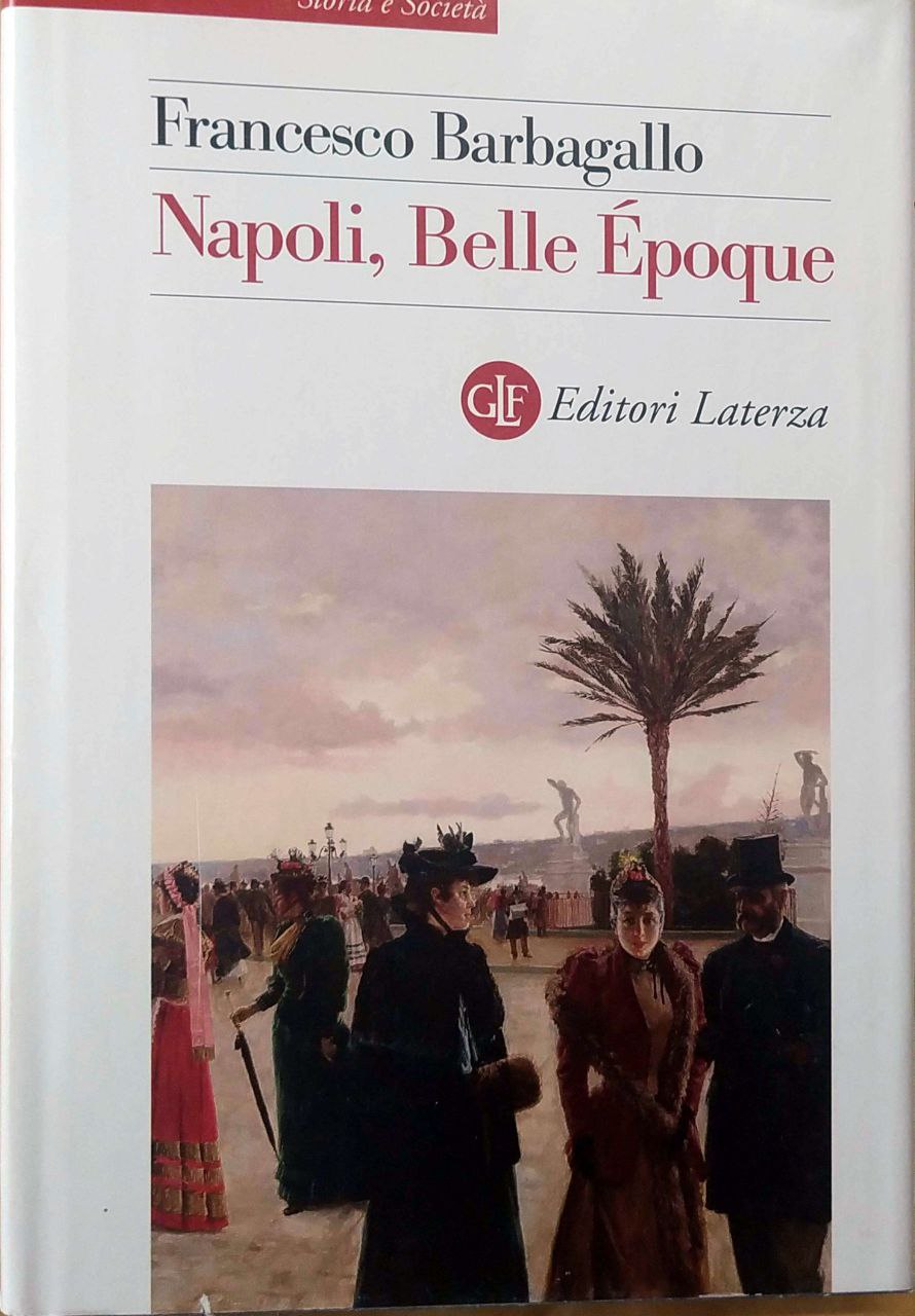 NAPOLI, BELLE ÉPOQUE (1885-1915).