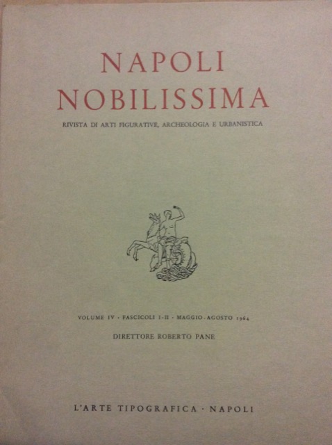 NAPOLI NOBILISSIMA. FASCICOLI I E II - MAGGIO - AGOSTO …