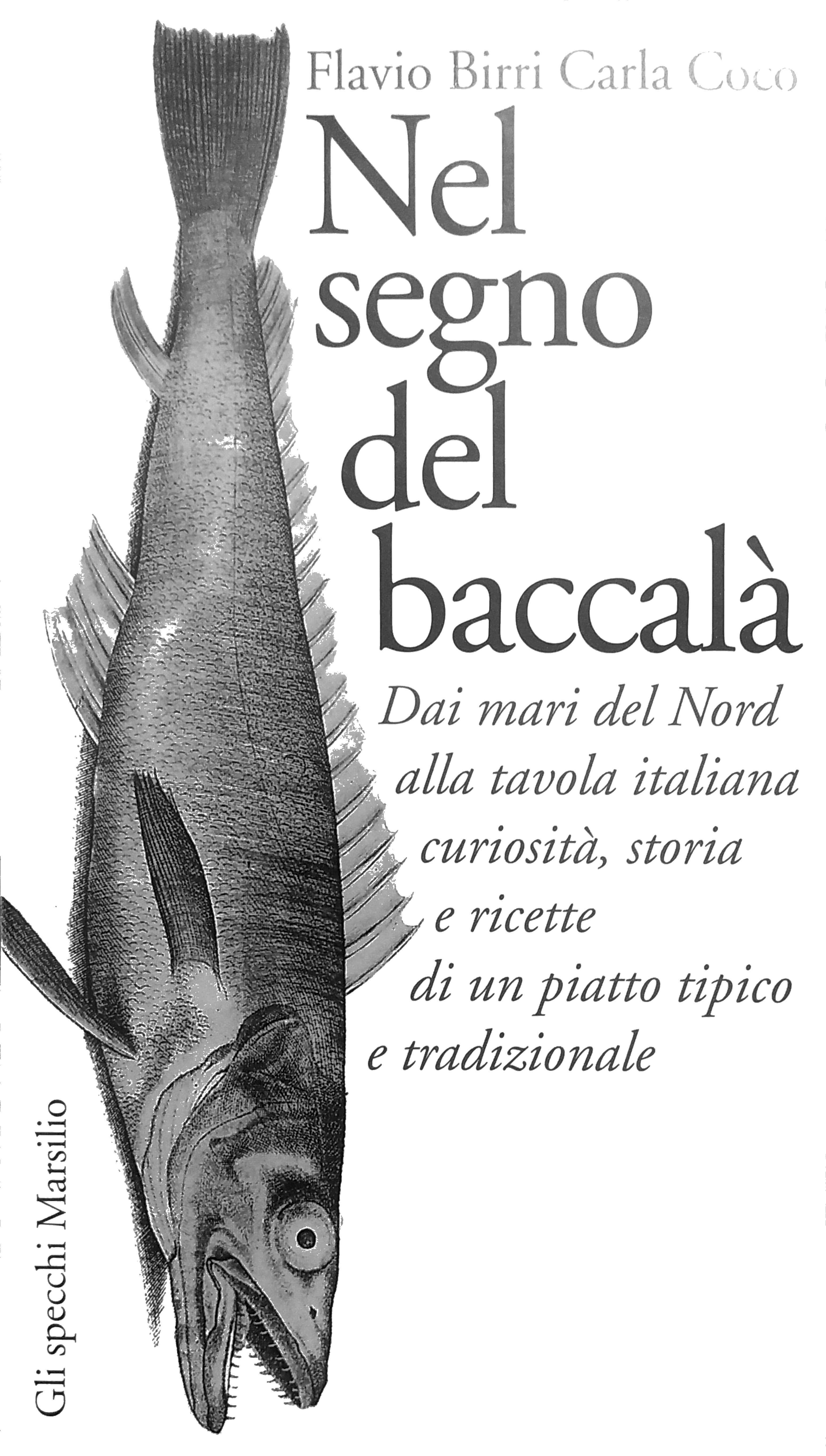 NEL SEGNO DEL BACCALÀ. DAI MARI DEL NORD ALLA TAVOLA …