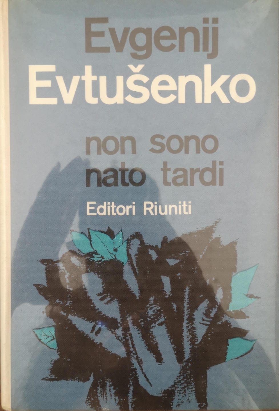 NON SONO NATO TARDI.