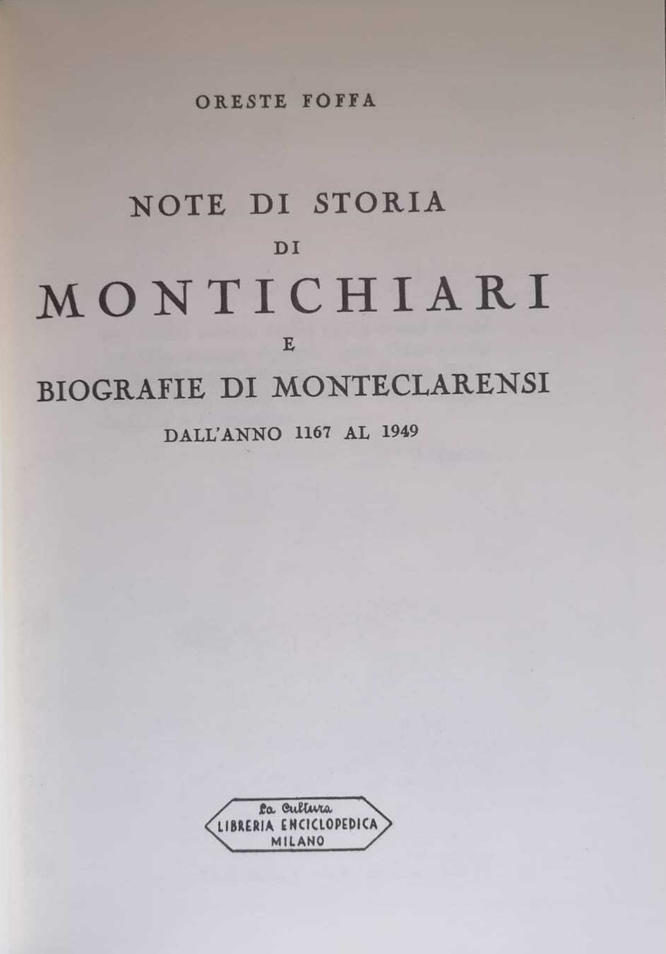 NOTE DI STORIA DI MONTICHIARI E BIOGRAFIE DI MONTECLARENSI. - …