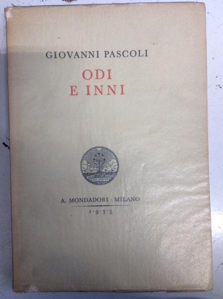 ODI E INNI. - MDCCCXCVI - MCMXI.