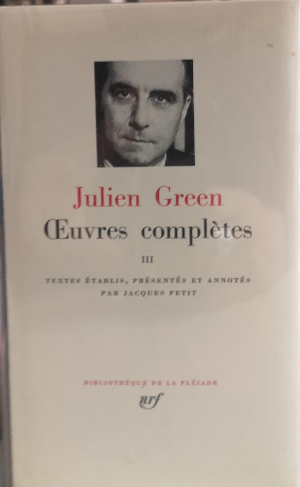 OEUVRES COMPLETES. Tome III. - A cura di Jacques Petit.