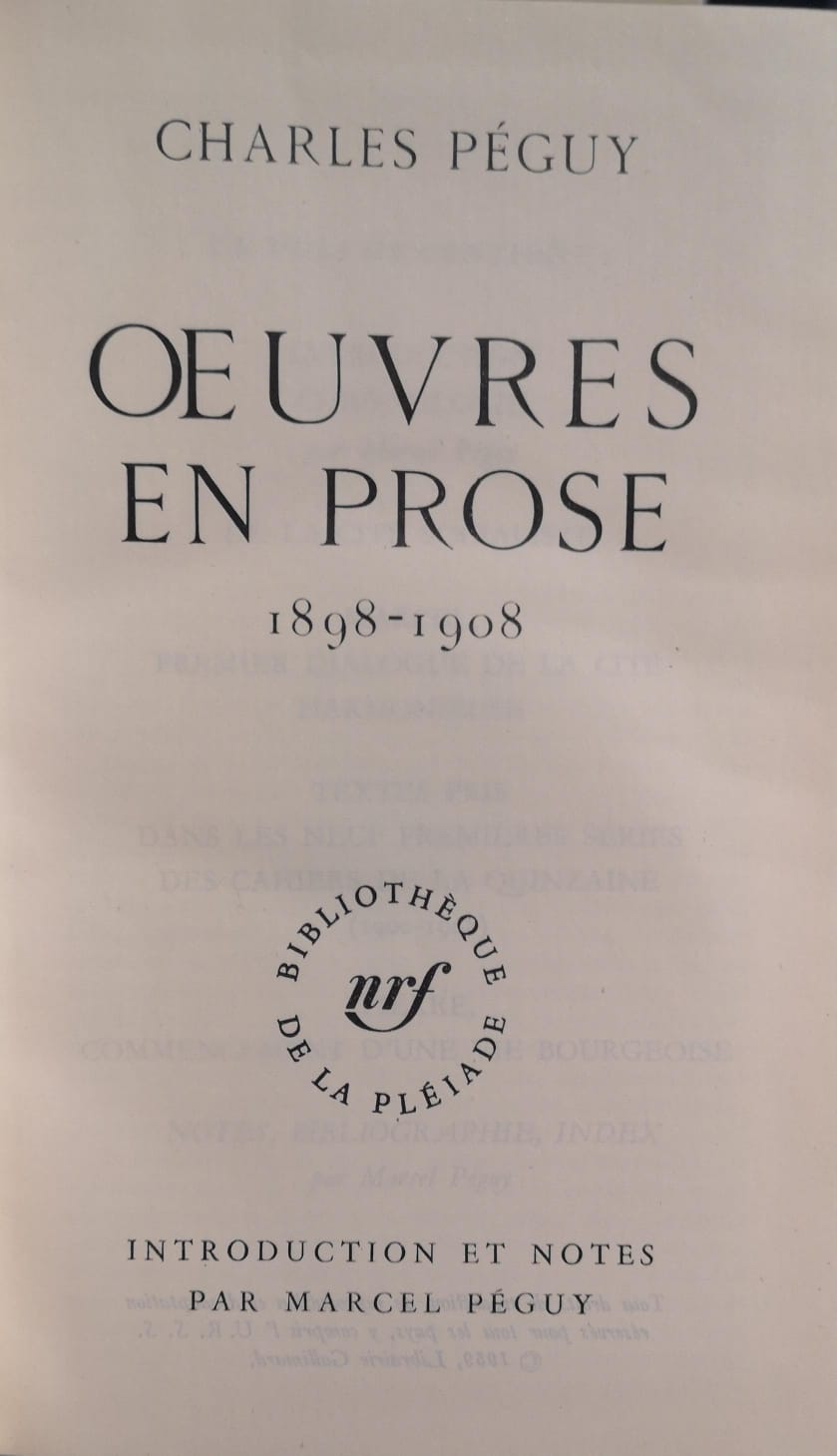 OEUVRES EN PROSE (1898-1908). - (A cura di Marcel Péguy)