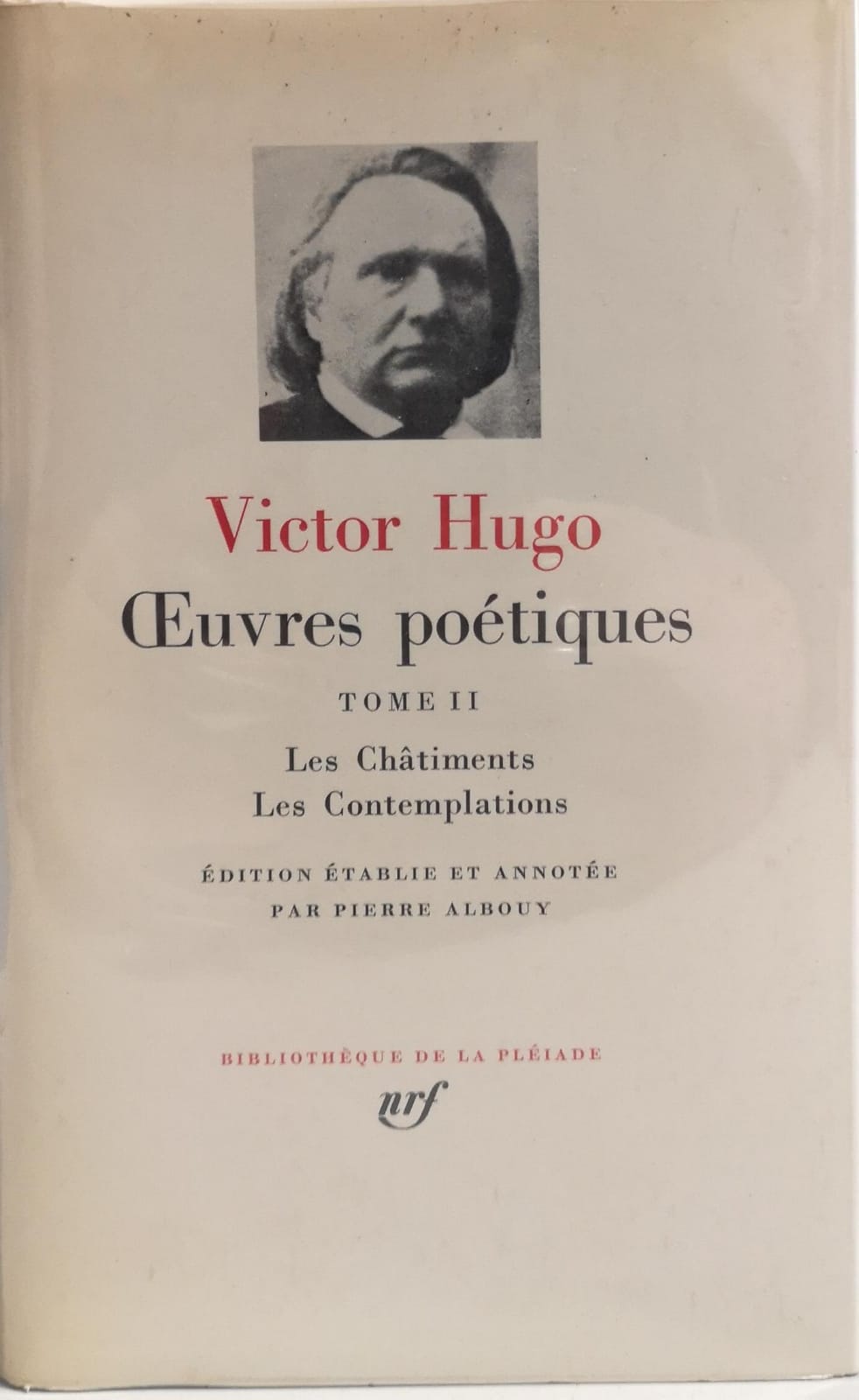 OEUVRES POETIQUES. Tome II. LES CHÂTIMENTS. LES CONTEMPLATIONS .