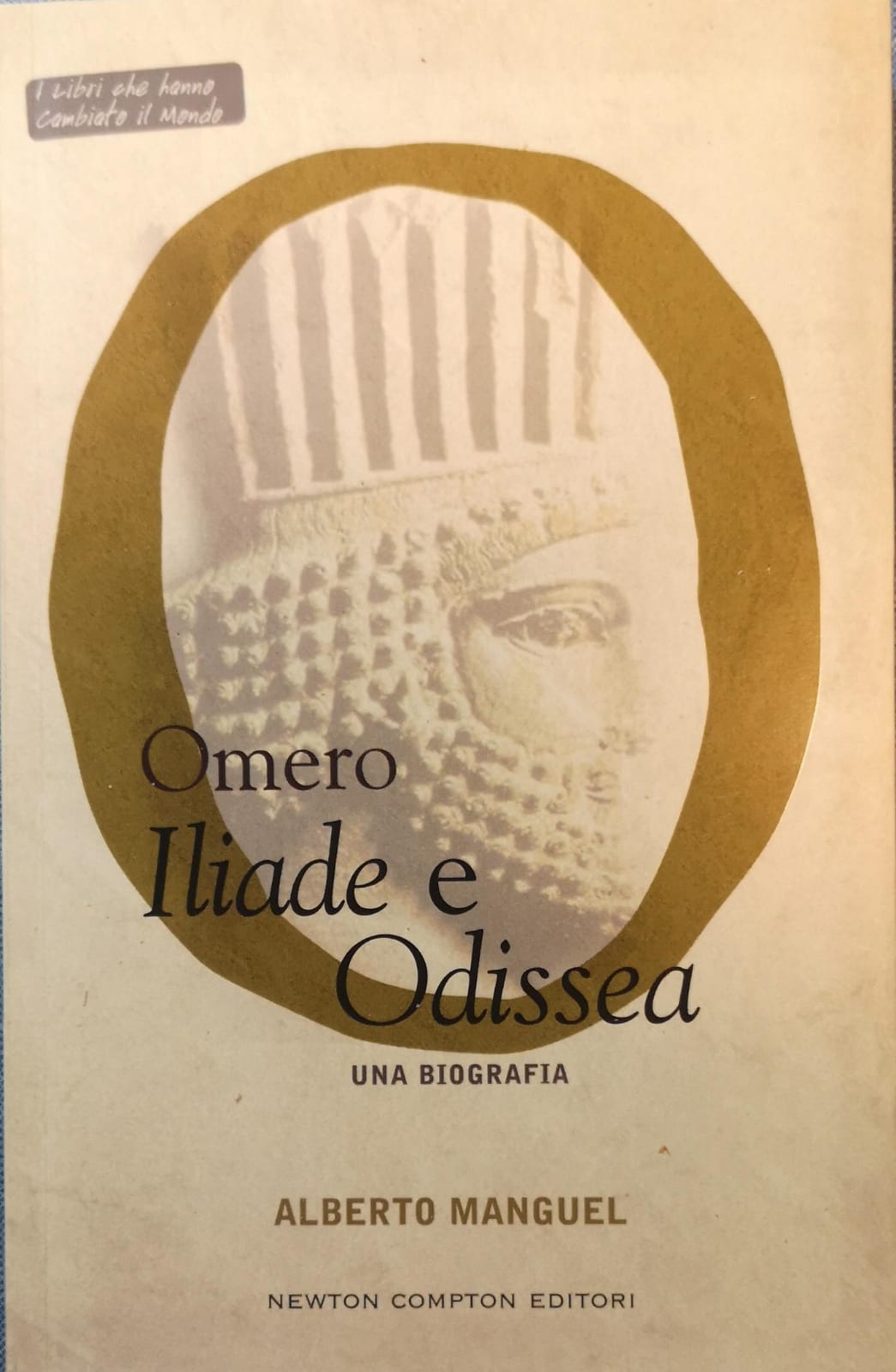 OMERO, ILIADE E ODISSEA. UNA BIOGRAFIA. - Traduzione dall'inglese di …