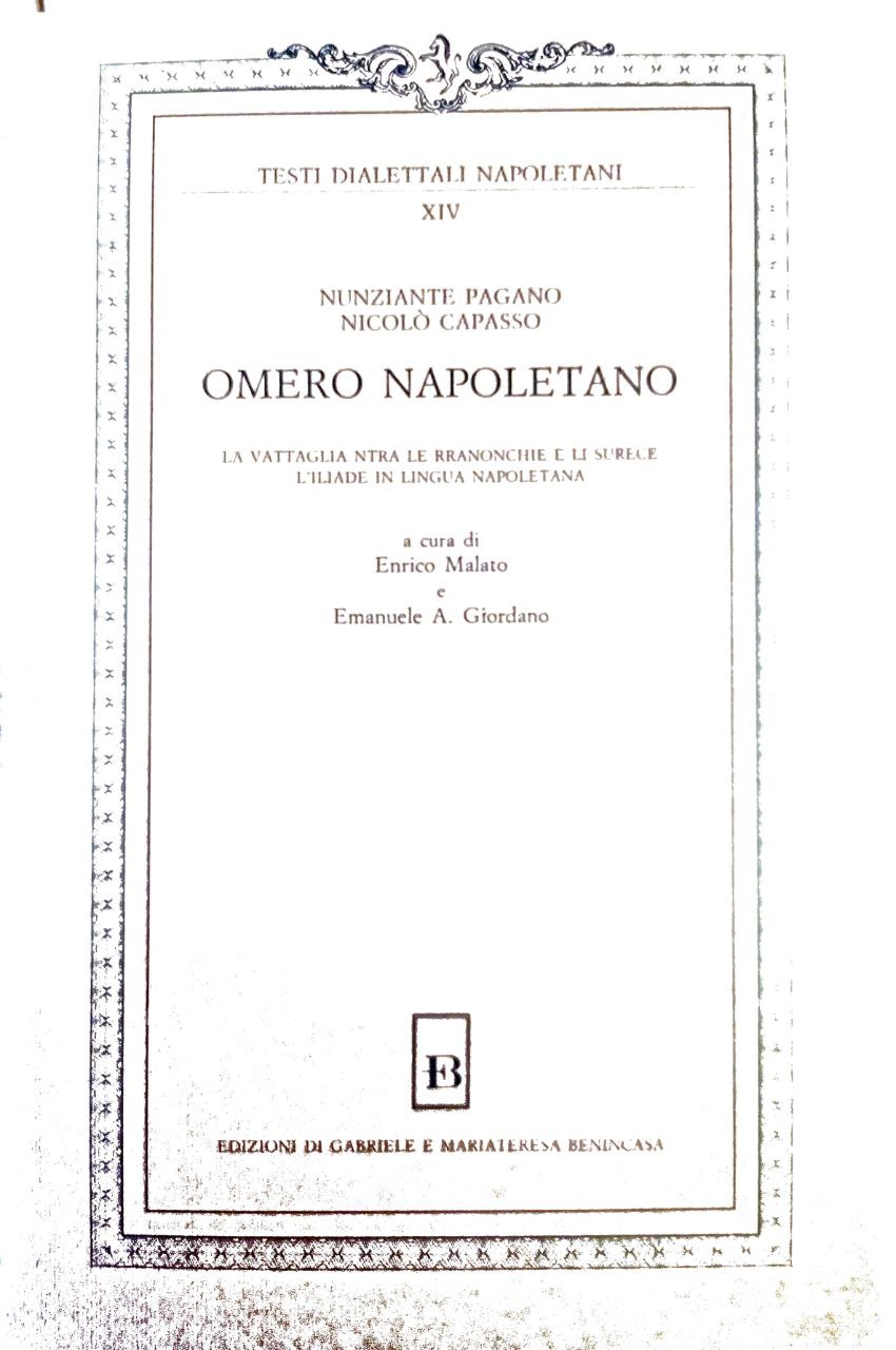 OMERO NAPOLETANO. - A cura di Enrico Malato e Emanuele …