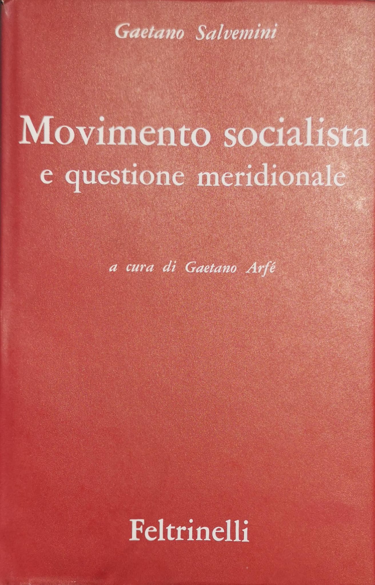 OPERE. 4. Il Mezzogiorno e la democrazia italiana. Volume II. …