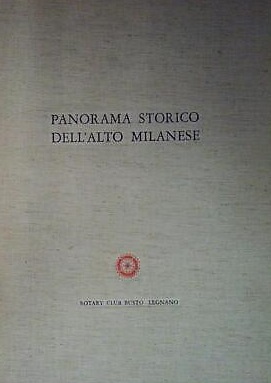 PANORAMA STORICO DELL'ALTO MILANESE. 2 Volumi.