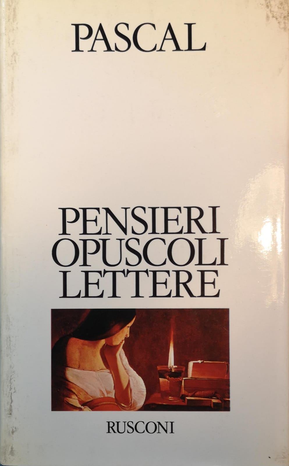 PENSIERI, OPUSCOLI, LETTERE. - Introduzione e note di Adriano Bausola …