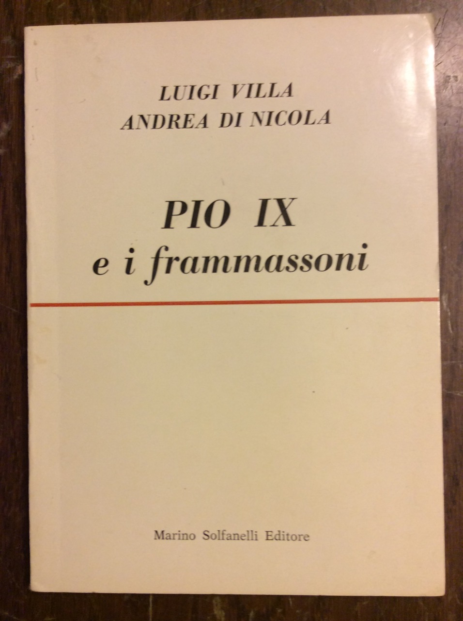 PIO IX E I FRAMMASSONI.
