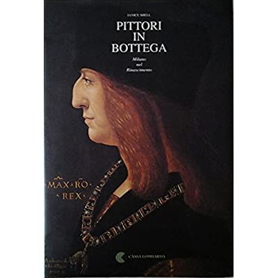 PITTORI IN BOTTEGA : MILANO NEL RINASCIMENTO.