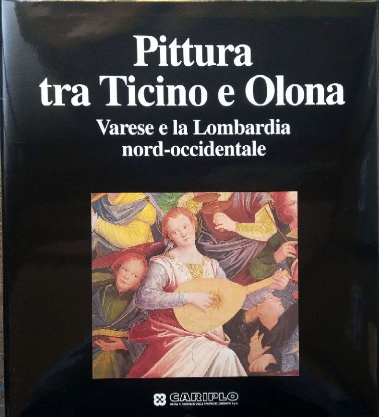 PITTURA TRA TICINO E OLONA. - Varese e la Lombardia …