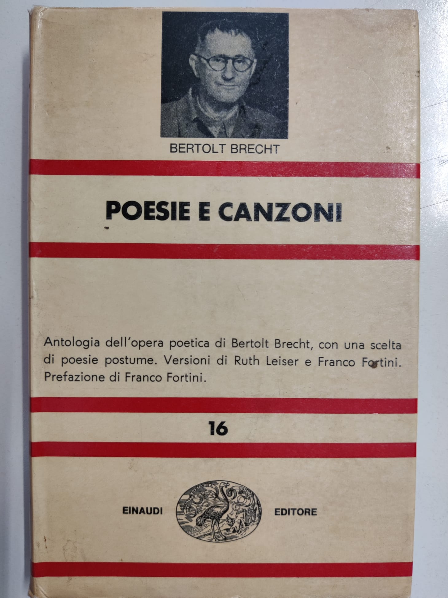 POESIE E CANZONI. ANTOLOGIA DELL'OPERA POETICA DI BERTOLT BRECHT, CON …
