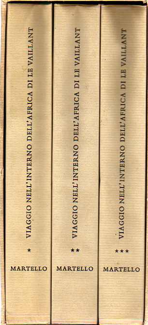 PRIMO VIAGGIO DI F. LE VAILLANT NELL'INTERNO DELL'AFRICA PEL CAPO …