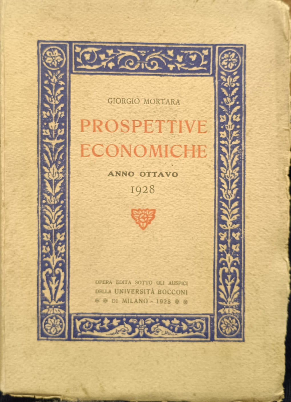 PROSPETTIVE ECONOMICHE. Anno ottavo.