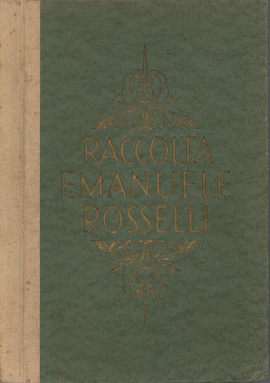 RACCOLTA EMANUELE ROSSELLI. - Di Viareggio.