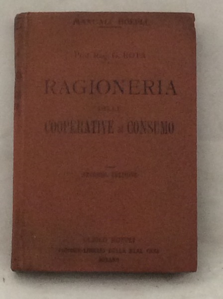 RAGIONERIA DELLE COOPERATIVE DI CONSUMO. - Seconda edizione riveduta.