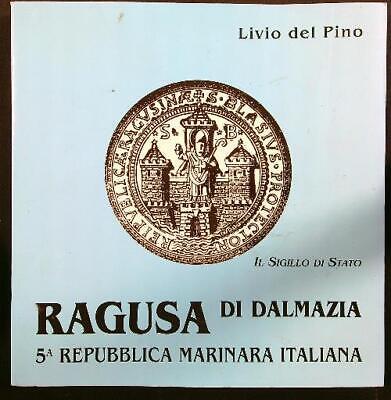 RAGUSA DI DALMAZIA : 5. REPUBBLICA MARINARA ITALIANA. - Immagini …