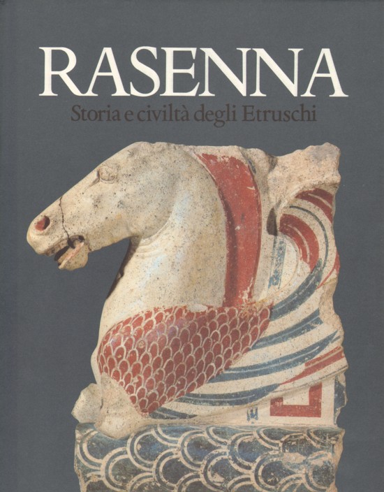 RASENNA. - Storia e civilta' degli Etruschi. Collana "Antica Madre".