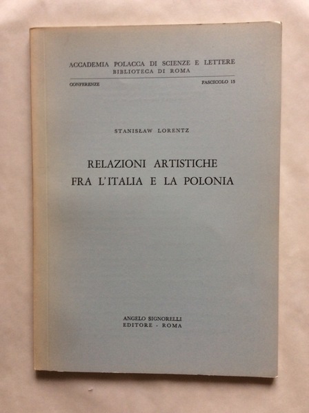 RELAZIONI ARTISTICHE FRA L'ITALIA E LA POLONIA. - Accademia Polacca …