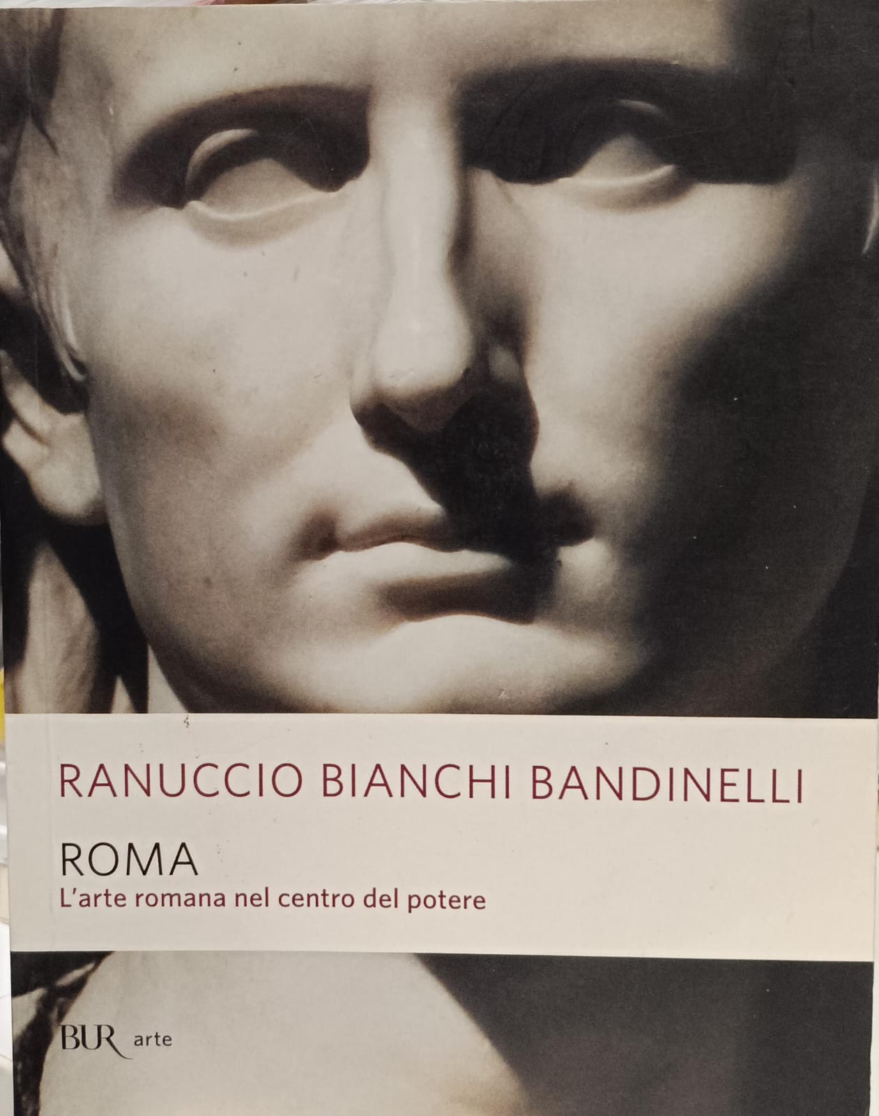 ROMA. L'ARTE ROMANA NEL CENTRO DEL POTERE.