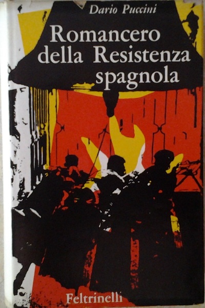 ROMANCERO DELLA RESISTENZA SPAGNOLA. 1936-1959.
