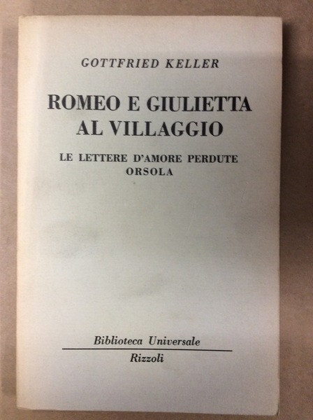 ROMEO E GIULIETTA AL VILLAGGIO - LE LETTERE D'AMORE PERDUTE …