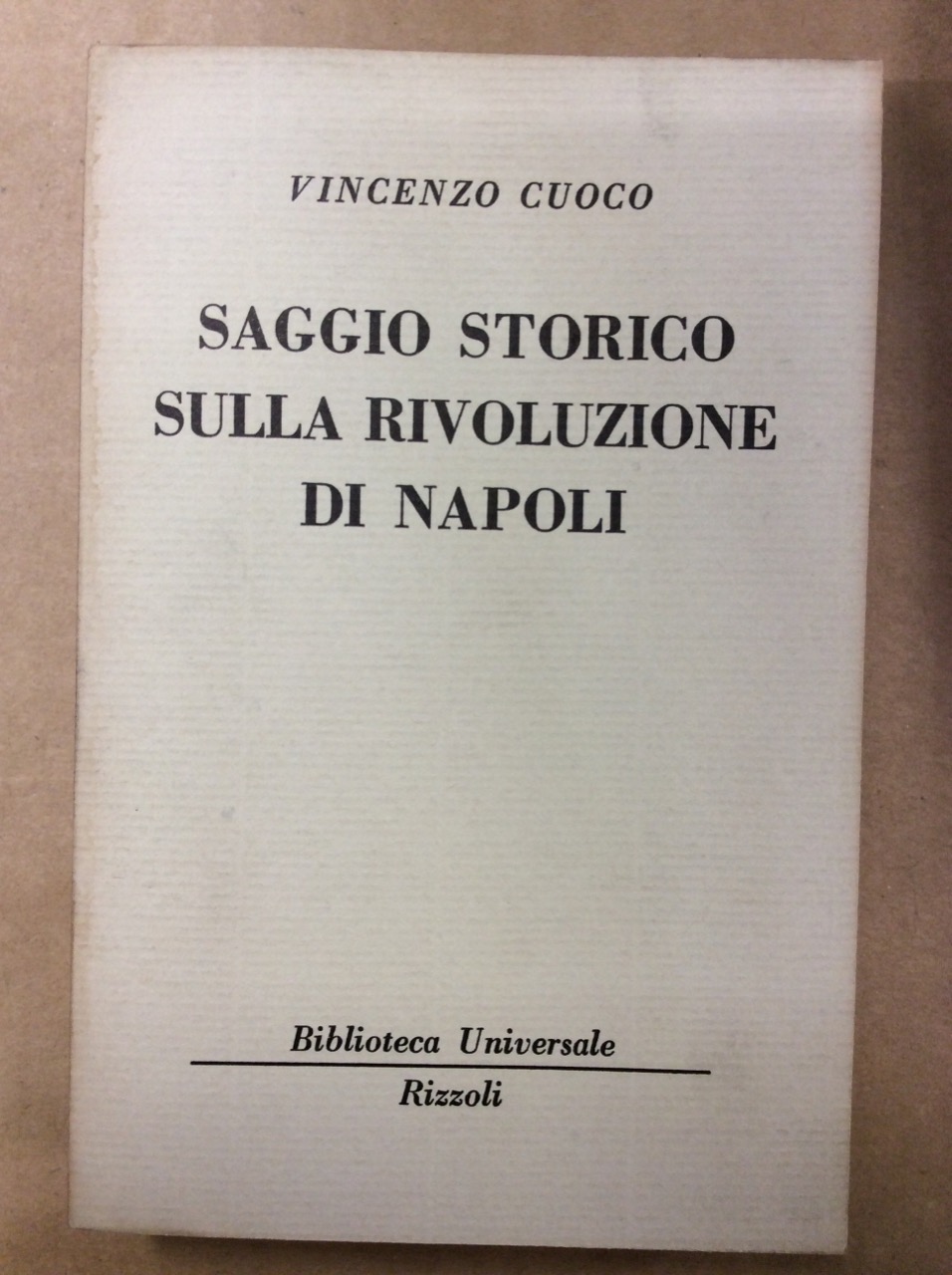 SAGGIO STORICO SULLA RIVOLUZIONE DI NAPOLI.