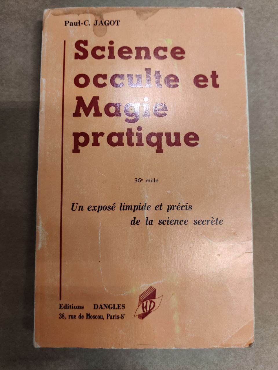 SCIENCE OCCULTE ET MAGIE PRATIQUE.