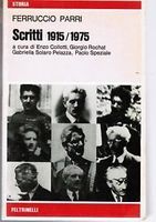 SCRITTI, 1915 - 1975. - A cura di Enzo Collotti, …
