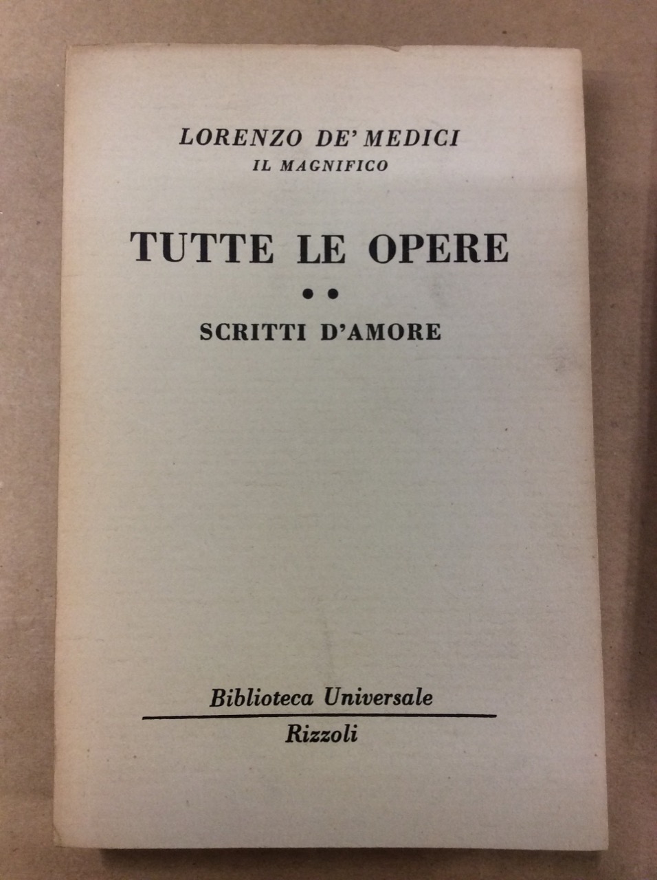 SCRITTI D'AMORE (TUTTE LE OPERE, II).