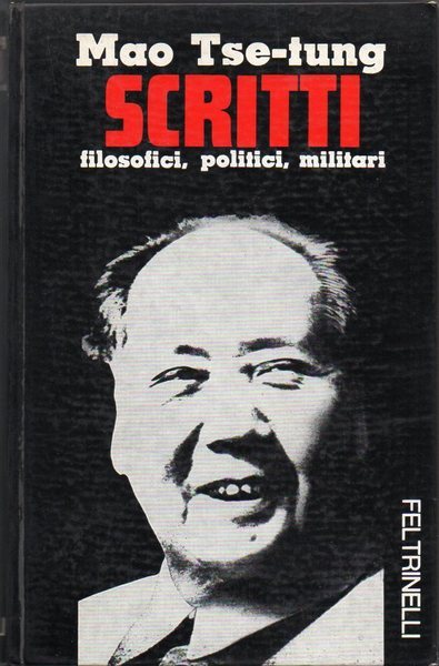 SCRITTI FILOSOFICI, POLITICI E MILITARI 1926-1964. - Traduzione di Mario …