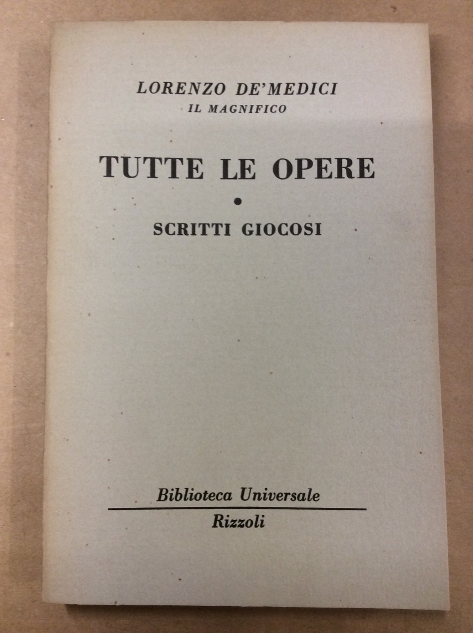 SCRITTI GIOCOSI (TUTTE LE OPERE, I).