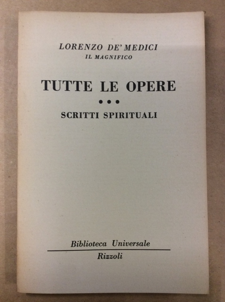 SCRITTI SPIRITUALI (TUTTE LE OPERE, III).