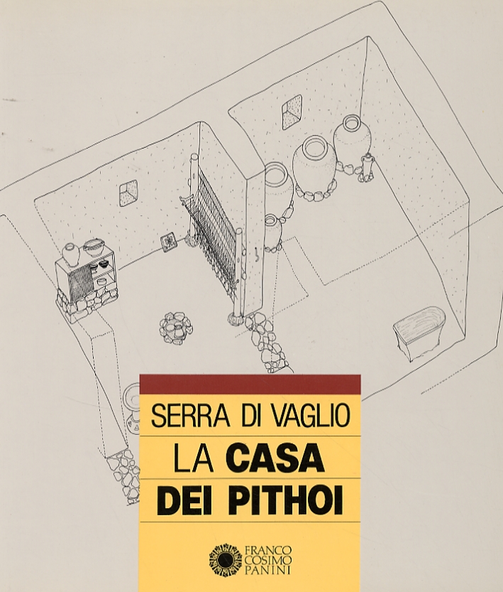 SERRA DI VAGLIO: LA CASA DEI PITHOI.