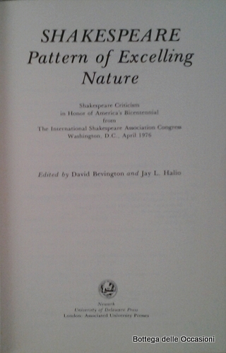 SHAKESPEARE PATTERN OF EXCELLING NATURE. - Shakespeare criticism in honor …