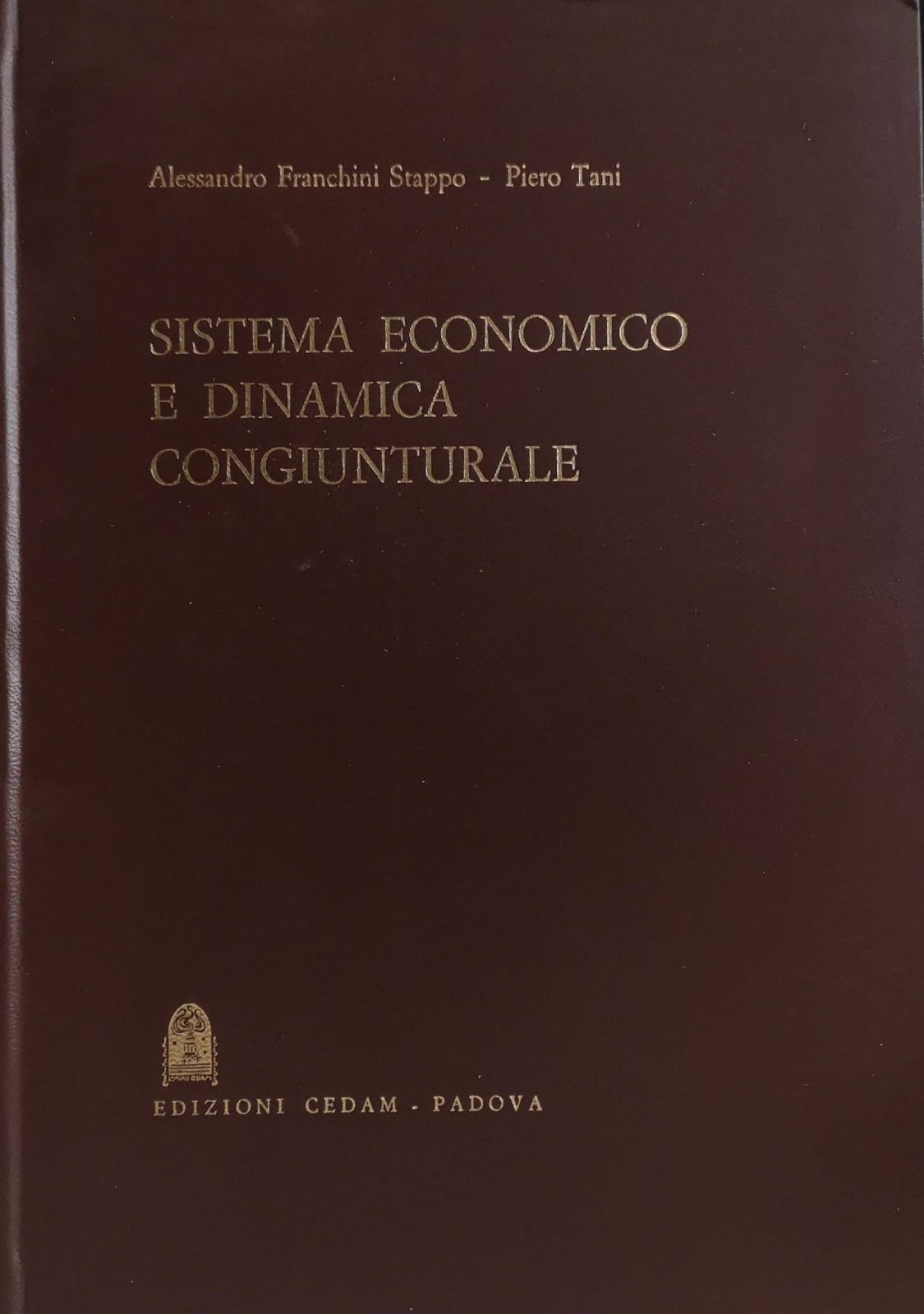 SISTEMA ECONOMICO E DINAMICA CONGIUNTURALE.