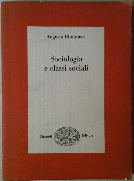 SOCIOLOGIA E CLASSI SOCIALI.