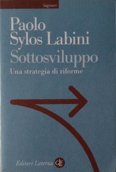SOTTOSVILUPPO. - Una strategia di riforme.